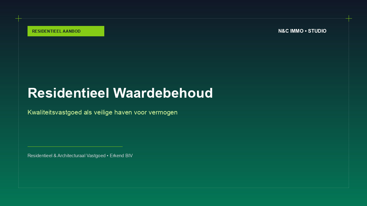 Residentieel vastgoed als waardebehoud in onzekere economische tijden